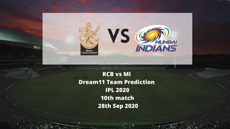 RCB vs MI Dream11 Team Prediction | IPL 2020 | 10th match | 28th Sep 2020