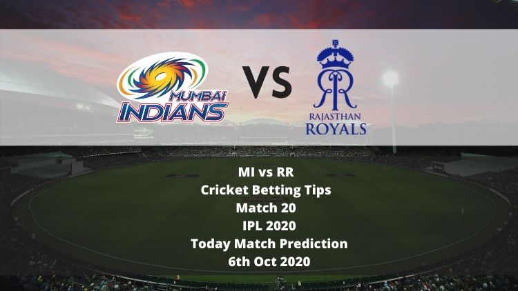 MI vs RR | Cricket Betting Tips | Match 20 | IPL 2020 | Today Match Prediction | 6th Oct 2020