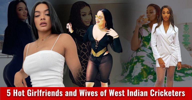 5 Hot girlfriends and Wives of West Indian cricketers