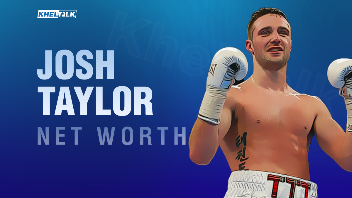 Josh-Taylor-Net-Worth 2021