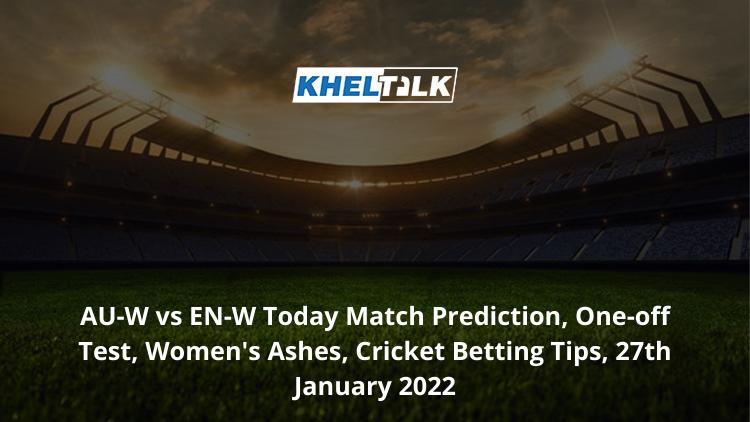 AU-W-vs-EN-W-Today-Match-Prediction