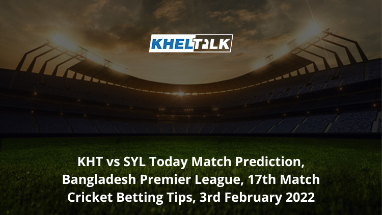 KHT-vs-SYL-Today-Match-Prediction