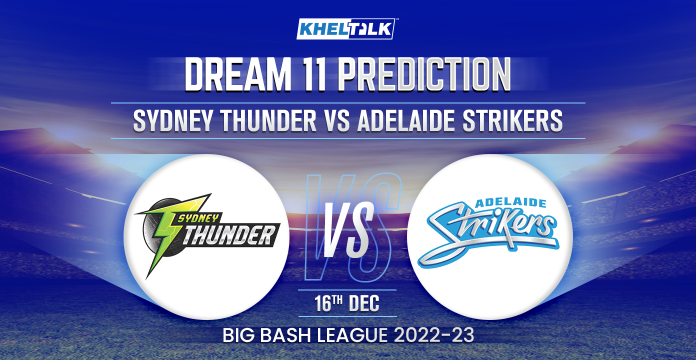 Sydney_Thunder_vs_Adelaide_Strikers_dream_11_prediction